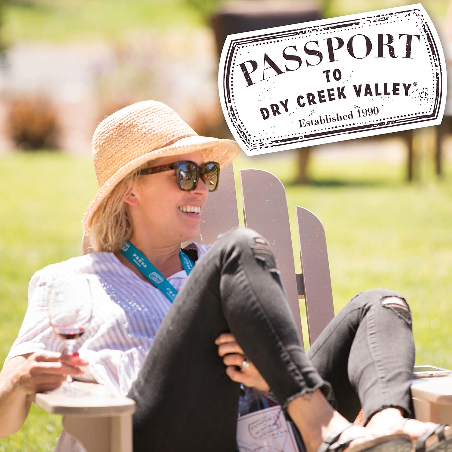 Passport to Dry Creek Valley – Sonoma Wine Country’s Premier Wine & Food Festival
