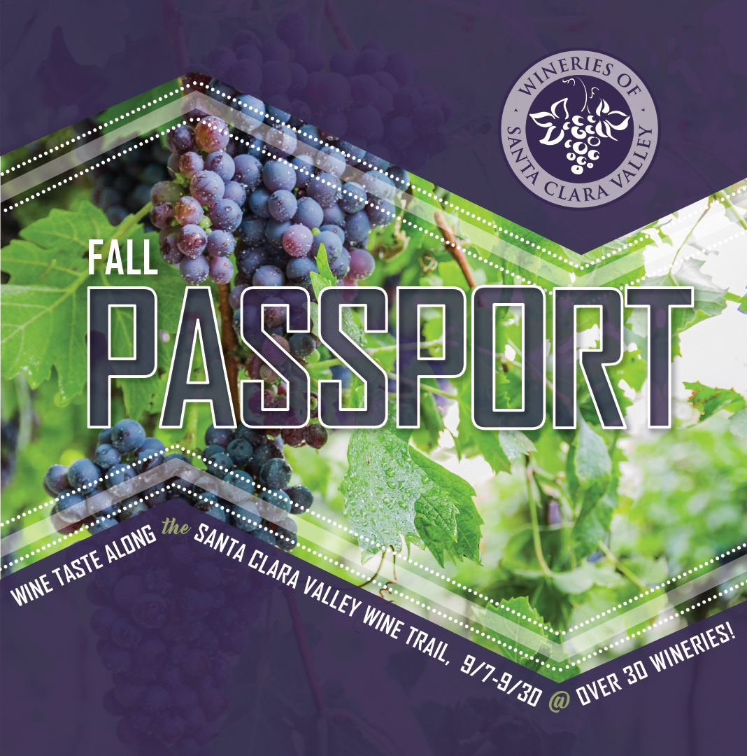 Fall Passport ~ Wineries of Santa Clara Valley