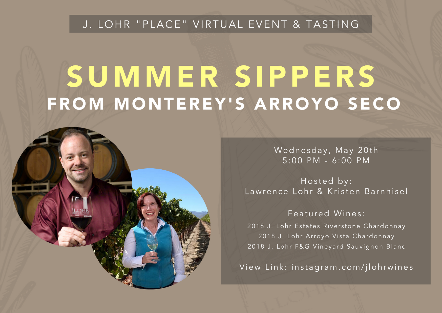 Summer Sippers from Monterey’s Arroyo Seco: A J. Lohr ‘Place’ Virtual Event and Tasting with Lawrence Lohr and Kristen Barnhisel