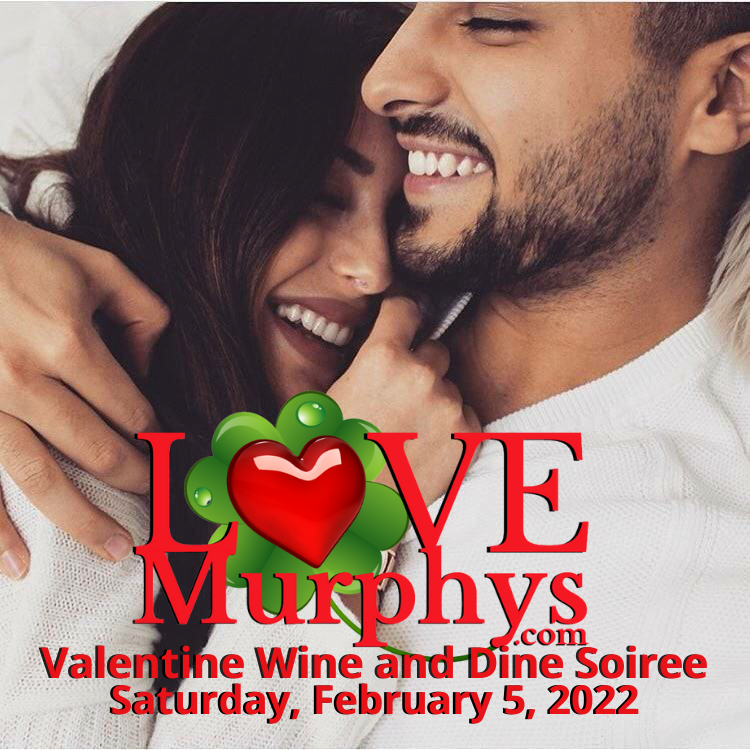 LoveMurphys.com Valentine Wine and Dine Soiree