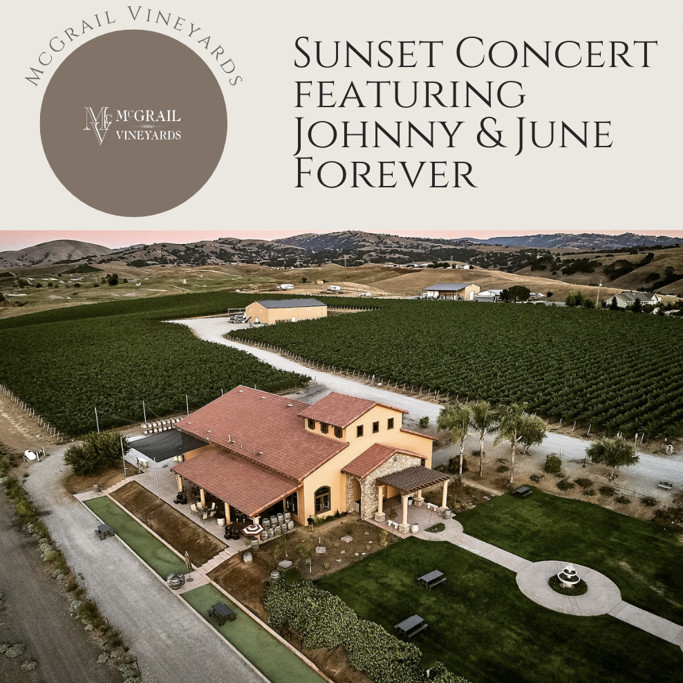 Sunset Concert featuring Johnny & June Forever at McGrail Vineyards and Winery