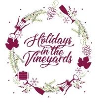 Retzlaff Vineyard’s Annual Holiday In The Vineyards Weekend