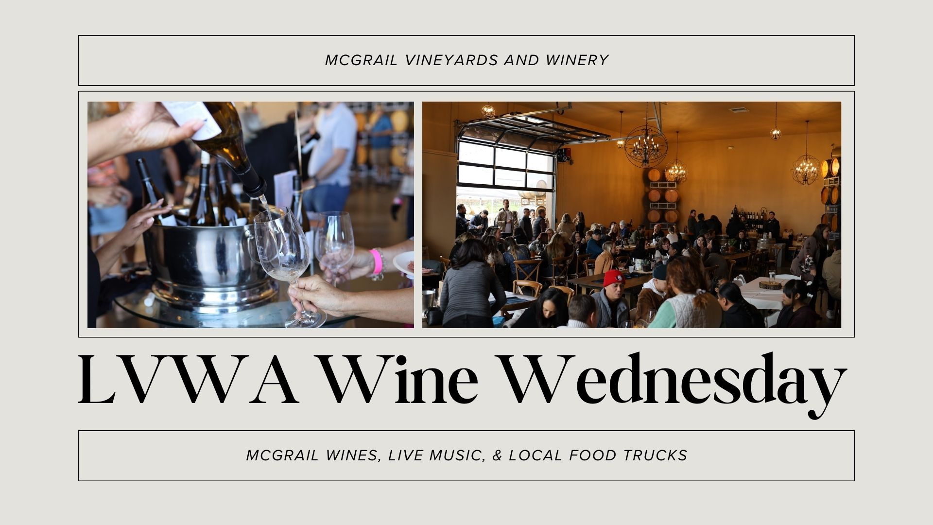 LVWA Wine Wednesday at McGrail Vineyards
