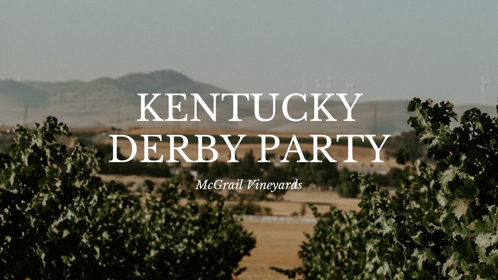 Kentucky Derby Party at McGrail Vineyards