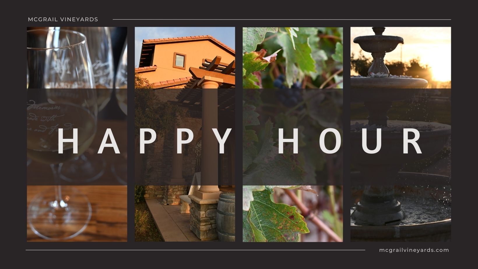 Happy Hour at McGrail Vineyards