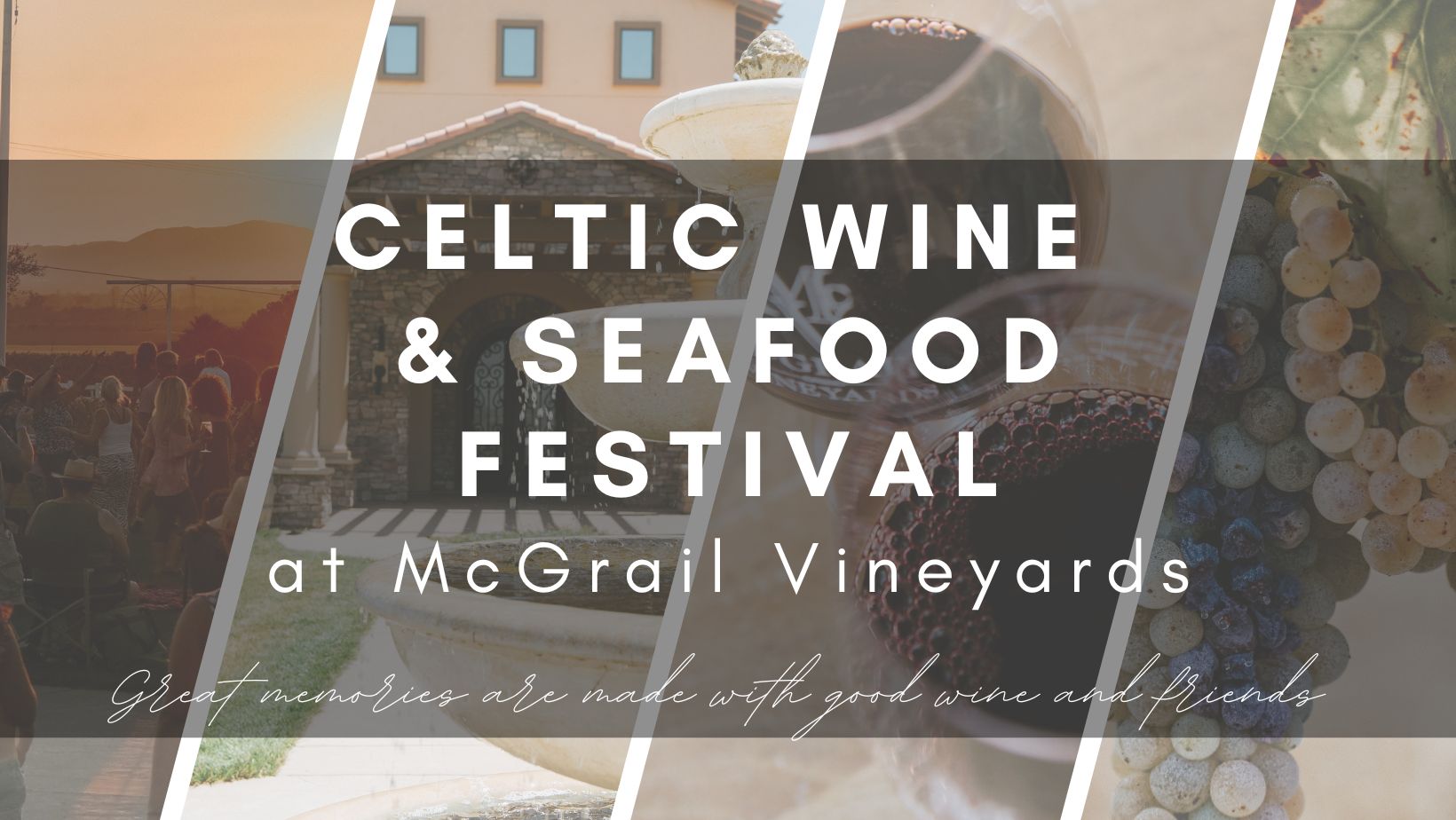 Celtic Wine & Seafood Festival at McGrail Vineyards