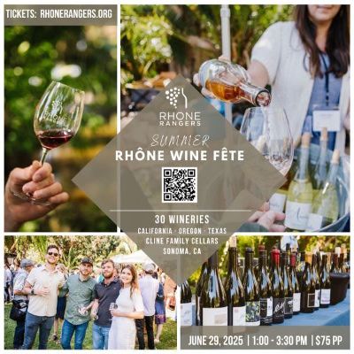 Rhone Rangers Summer Rhone Wine Fete