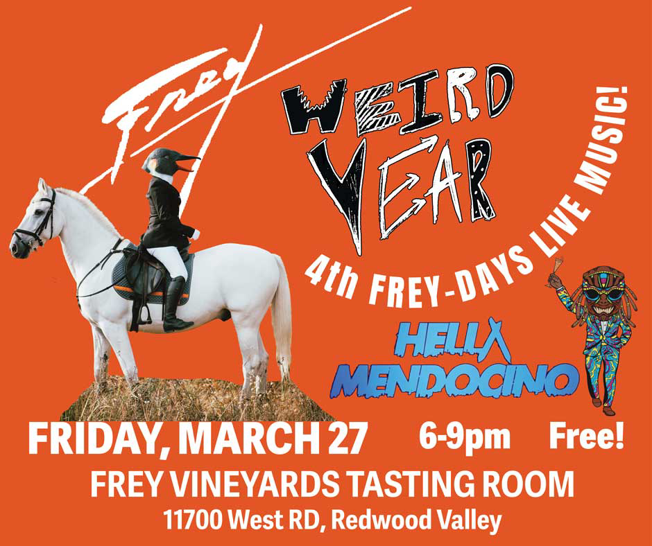 4th Frey-Days Live Music with Weird Year & Hella Mendocino