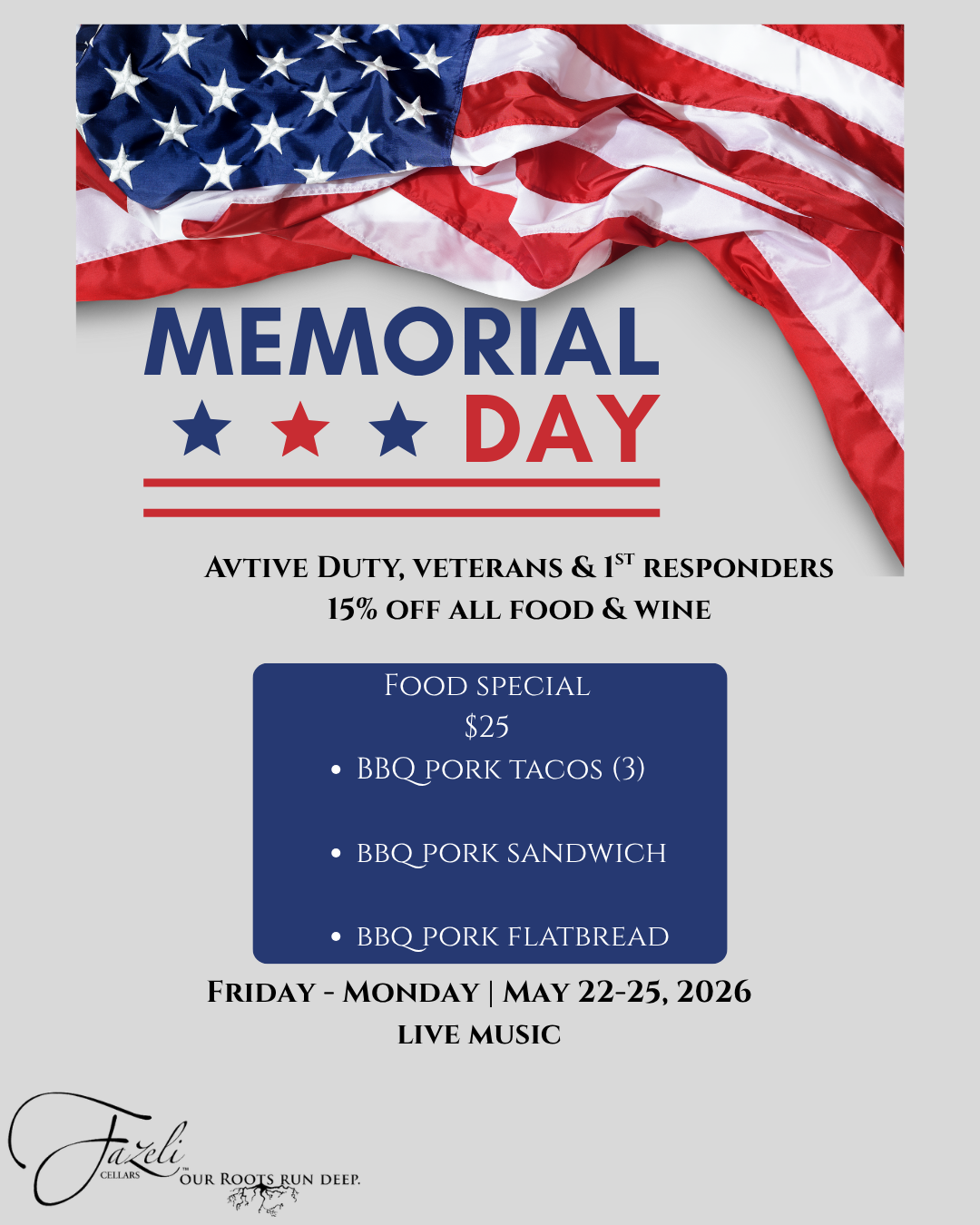 Happy Memorial Day at Fazeli Cellars